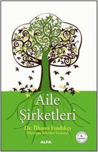 Aile Şirketleri İlhami Fındıkçı Alfa Yayıncılık