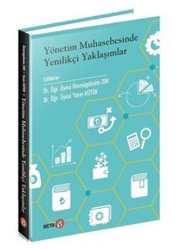 Yönetim Muhasebesinde Yenilikçi Yaklaşımlar Kolektif Beta Yayınları
