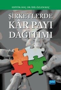 Şirketlerde Kar Payı Dağıtımı Kolektif Nobel Akademik Yayıncılık