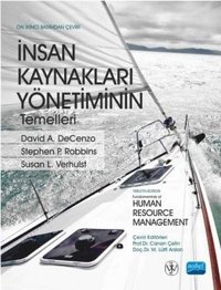 İnsan Kaynakları Yönetiminin Temelleri A. Decenzo, Stephen P. Robbins Robbins, Susan L. Verhulst Nobel Akademik Yayıncılık