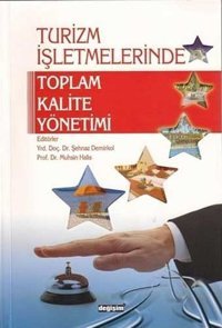 Turizm İşletmelerinde Toplam Kalite Kolektif Değişim Yayınları