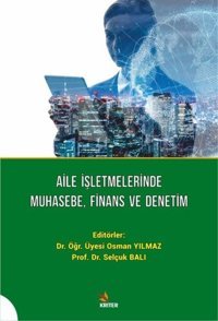 Aile İşletmelerinde Muhasebe Finans ve Denetim Kolektif Kriter