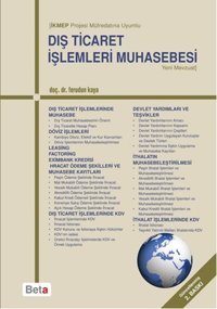 Dış Ticaret İşlemleri Muhasebesi Ferudun Kaya Beta Yayınları