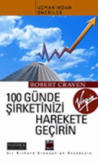 100 Günde Şirketinizi Harekete Geçirin Robert Craven Elips Kitapları