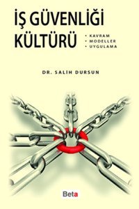 İş Güvenliği Kültürü Salih Dursun Beta Yayınları