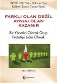 Farklı Olan Değil Ayna Olan Kazanır Aslı Göncü ODTÜ Yayıncılık