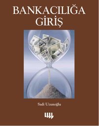 Bankacılığa Giriş Sadi Uzunoğlu Literatür Yayıncılık