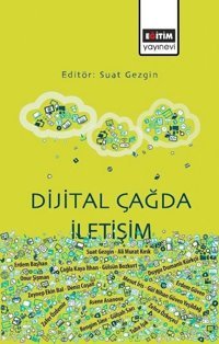Dijital Çağda İletişim Kolektif Eğitim Yayınevi