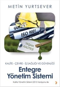 Entegre Yönetim Sistemi Metin Yurtsever Cinius