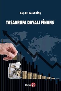 Tasarrufa Dayalı Finans Yusuf Dinç Beta Yayınları