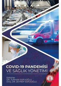 Covid-19 Pandemisi ve Sağlık Yönetimi Kolektif Ankara Nobel Tıp