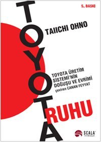 Toyota Ruhu Taiichi Ohno Scala Yayıncılık