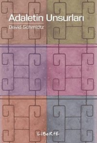 Adaletin Unsurları David Schmidtz Liberte