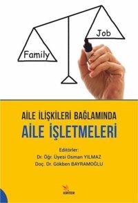 Aile İlişkileri Bağlamında Aile İşletmeleri Kolektif Kriter