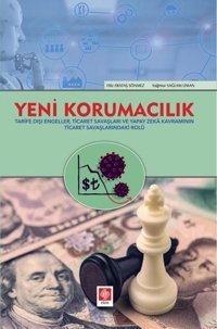 Yeni Korumacılık Filiz Erataş Sönmez Ekin Basım Yayın