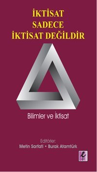 İktisat Sadece İktisat Değildir Kolektif Efil Yayınevi Yayınları