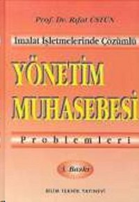 Yönetim Muhasebesi Problemleri Rıfat Üstün Bilim Teknik Yayınevi