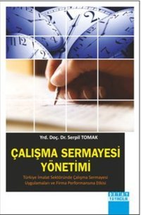Çalışma Sermayesi Yönetimi Serpil Tomak Detay Yayıncılık