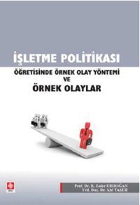 İşletme Politikası B. Zafer Erdoğan, Atıl Taşer Ekin Basım Yayın