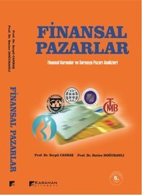 Finansal Pazarlar Hatice Doğukanlı, Serpil Canbaş Karahan Kitabevi