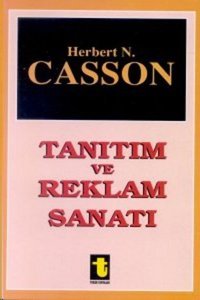 Tanıtım ve Reklam Sanatı Prof. Herbert N. Casson Toker Yayınları