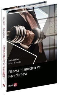 Fitness Hizmetleri ve Pazarlaması Ersin Eskiler Beta Yayınları