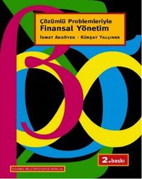 Finansal Yönetim İsmet Aksöyek, Kürşat Yalçıner İstanbul Bilgi Üniv.Yayınları