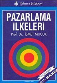 Pazarlama İlkeleri İsmet Mucuk Türkmen Kitabevi