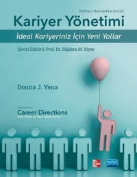 Kariyer Yönetimi - İdeal Kariyeriniz için Yeni Yollar Donna J. Yena Nobel Akademik Yayıncılık