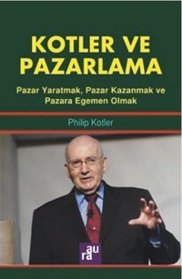 Kotler ve Pazarlama Philip Kotler Aura