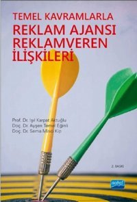 Temel Kavramlarla Reklam Ajansı Rek Kolektif Nobel Akademik Yayıncılık