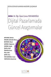 Dijital Pazarlamada Güncel Araştırmalar Kolektif Artikel Akademi