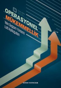 Operasyonel Mükemmellik Lütfi Apilioğulları Sistem Yayıncılık
