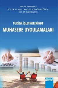 Turizm İşletmelerinde Muhasebe Uygulamaları Ali Apalı Detay Yayıncılık
