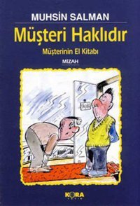 Müşteri Haklıdır Muhsin Salman Kora Yayın
