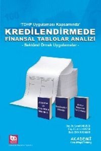 Kredilendirmede Finansal Tablolar Analizi Adalet Hazar, Şenol Babuşcu Akademi Consulting