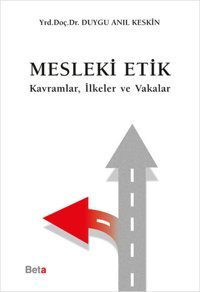 Mesleki Etik Duygu Anıl Keskin Beta Yayınları