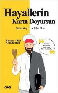 Hayallerin Karın Doyursun Atahan Akay Çizgi Kitabevi