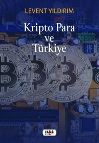 Kripto Para ve Türkiye Levent Yıldırım Tilki Kitap