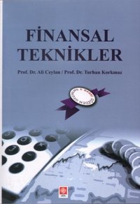 Finansal Teknikler Turhan Korkmaz, Ali Ceylan Ekin Basım Yayın