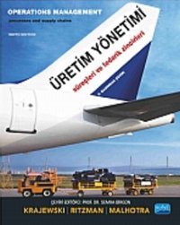 Üretim Yönetimi P. Ritzman, J. Krajewski Nobel Akademik Yayıncılık