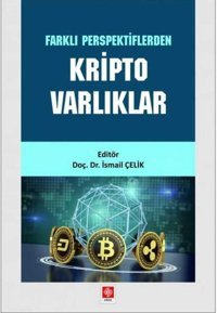 Kripto Varlıklar - Farklı Perspektiflerden Kolektif Ekin Basım Yayın