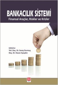 Bankacılık Sistemi Hasan Ayaydın, Savaş Durmuş Ekin Basım Yayın