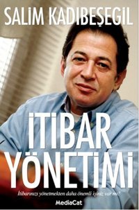 İtibar Yönetimi Salim Kadıbeşegil MediaCat Yayıncılık