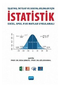 İşletme İktisat ve Sosyal Bilimler İçin İstatistik - Excel - SPSS - R ve Matlab Uygulamalı Kolektif Nobel Akademik Yayıncılık