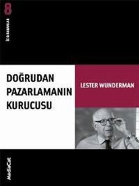 İz Bırakanlar 8 - Doğrudan Pazarlamanın Kurucusu Lester Wunderman MediaCat Yayıncılık