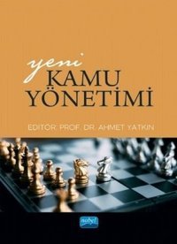Yeni Kamu Yönetimi Kolektif Nobel Akademik Yayıncılık