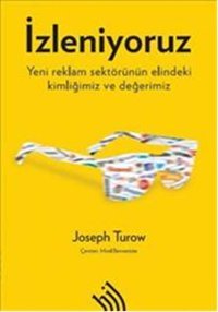 İzleniyoruz Joseph Turow Hil Yayınları