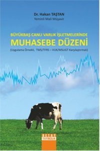 Büyükbaş Canlı Varlık İşletmelerinde Muhasebe Düzeni Hakan Taştan Detay Yayıncılık