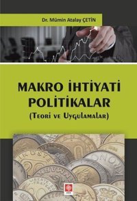 Makro İhtiyati Politikalar Mümin Atalay Çetin Ekin Basım Yayın
